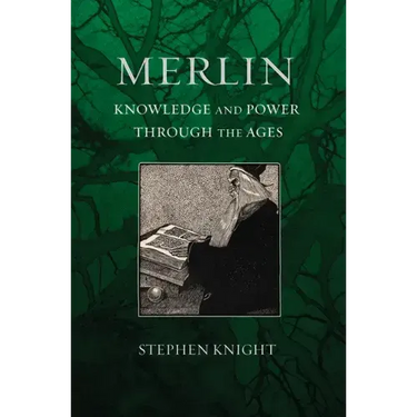 Merlin: Knowledge and Power Through the Ages
