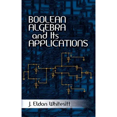 Boolean Algebra and Its Applications
