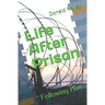 Life After Prison: Following Him