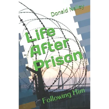 Life After Prison: Following Him