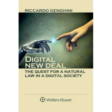 Digital New Deal: The Quest for a Natural Law in a Digital Society