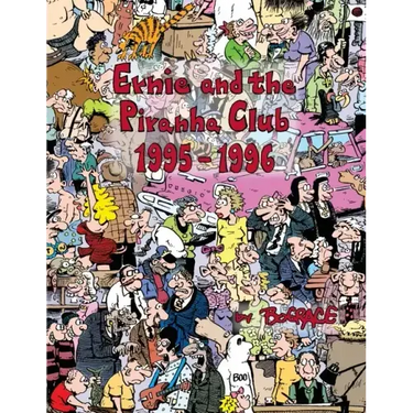 Ernie and the Piranha Club 1995-1996