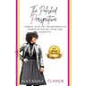 The Polished Perspective: Tapping Into The Transformative Power of Polish, Poise And Etiquette