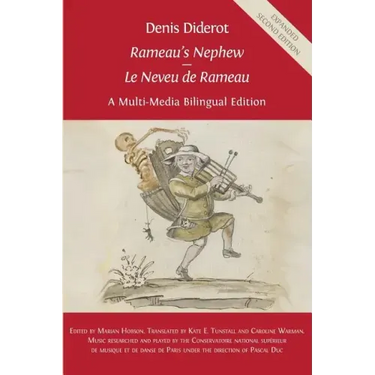 Denis Diderot 'Rameau's Nephew' - 'Le Neveu de Rameau': A Multi-Media Bilingual Edition