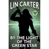 By the Light of the Green Star