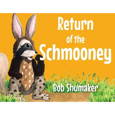 Return of the Schmooney