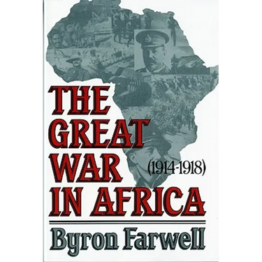 The Great War in Africa: 1914-1918