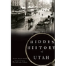 Hidden History of Utah