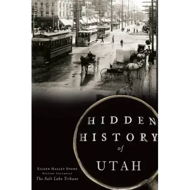 Hidden History of Utah
