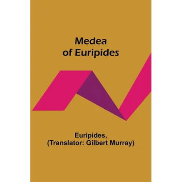 Medea of Euripides