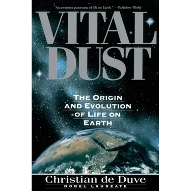 Vital Dust: The Origin and Evolution of Life on Earth