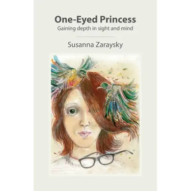 One-Eyed Princess: Gaining depth in sight and mind