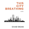 This City Breathing