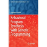 Behavioral Program Synthesis with Genetic Programming