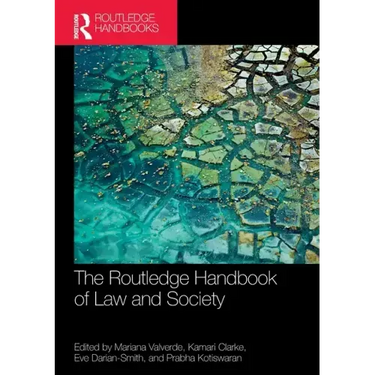 The Routledge Handbook of Law and Society