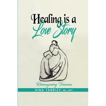 Healing Is A Love Story: Reimagining Trauma