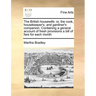 The British housewife: or, the cook, housekeeper's, and gardiner's companion. Containing a general account of fresh provisions a bill of fare for each