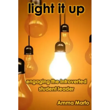 Light It Up: Engaging Introverted Student Leaders