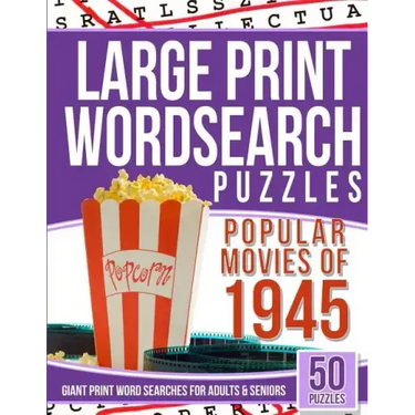 Large Print Wordsearches Puzzles Popular Movies of 1945: Giant Print Word Searches for Adults & Seniors