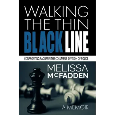 Walking the Thin Black Line: Confronting Racism in the Columbus Division of Police