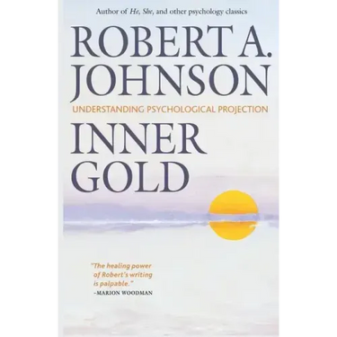 Inner Gold: Understanding Psychological Projection