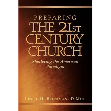 Preparing the 21st Century Church