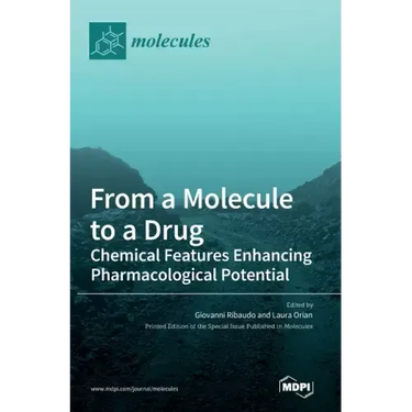 From a Molecule to a Drug: Chemical Features Enhancing Pharmacological Potential