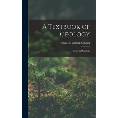 A Textbook of Geology: Historical Geology