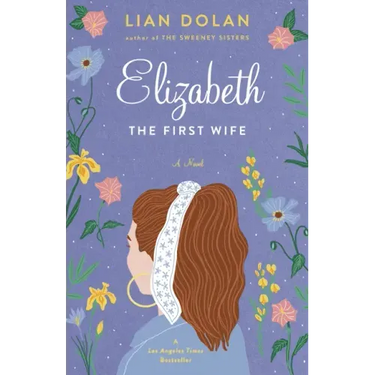 Elizabeth the First Wife