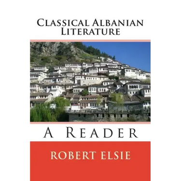 Classical Albanian Literature: A Reader