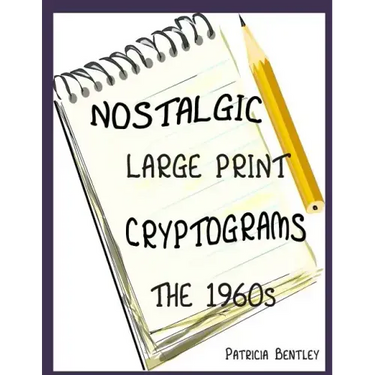Nostalgic Large Print Cryptograms: The 1960s