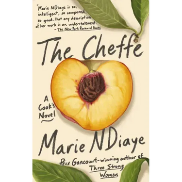 The Cheffe: A Cook's Novel