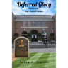Deferred Glory