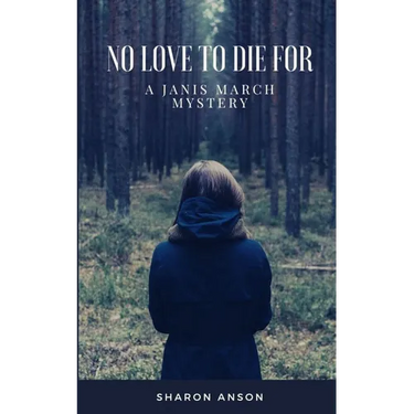 No Love to Die for: A Janis March Mystery