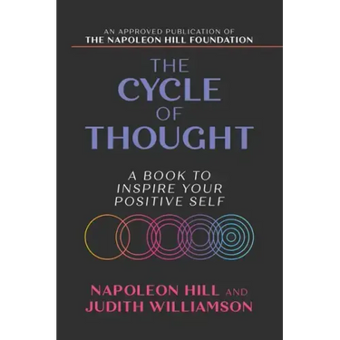 The Cycle of Thought: A Book to Inspire Your Positive Self