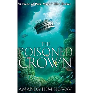 The Poisoned Crown: The Sangreal Trilogy Three