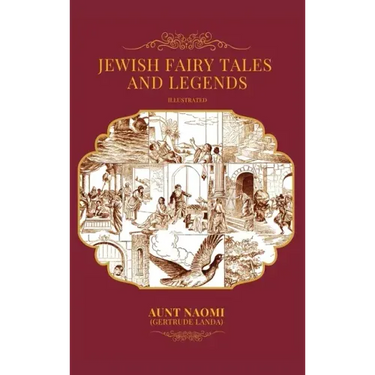 Jewish Fairy Tales and Legends - Illustrated