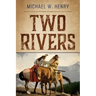 Two Rivers