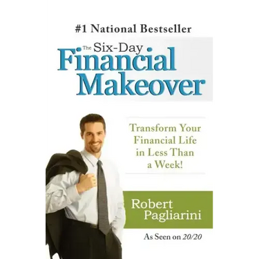 The Six-Day Financial Makeover