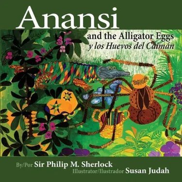 Anansi and the Alligator Eggs y Los Huevos del Caiman
