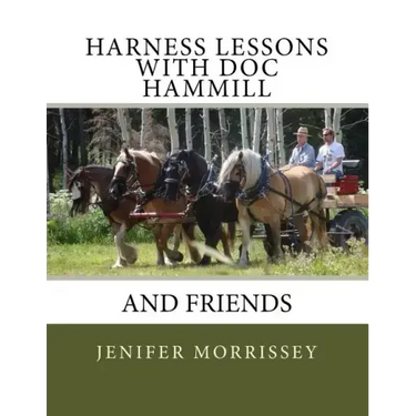 Harness Lessons: with Doc Hammill & Friends
