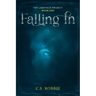 Falling In: The Lake Project: Book One