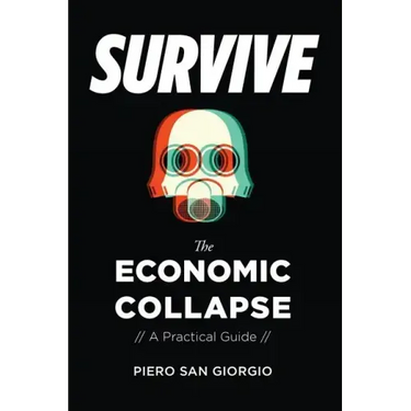 Survive-The Economic Collapse