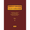 North Carolina Slave Narratives - Part 1: A Folk History of Slavery in the United States from Interviews with Former Slaves