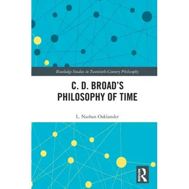 C. D. Broad's Philosophy of Time
