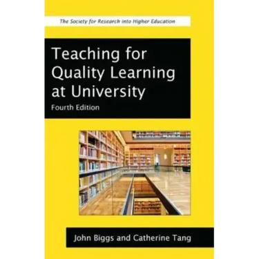 Teaching for Quality Learning at University: What the Student Does