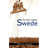 The Man Called Swede