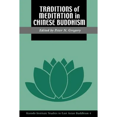 Traditions of Meditation in Chinese Buddhism
