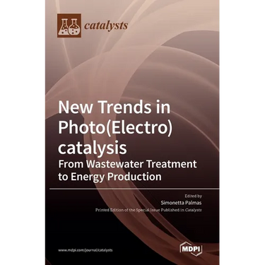 New Trends in Photo(Electro)catalysis: From Wastewater Treatment to Energy Production