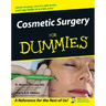 Cosmetic Surgery for Dummies .